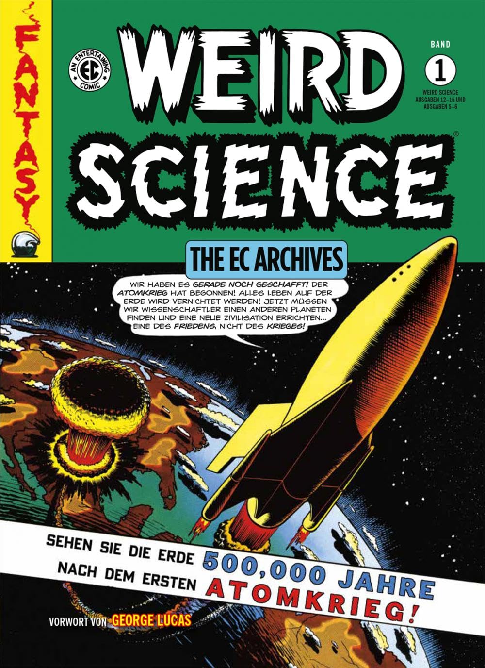 Weird Science Gesamtausgabe 1: The EC Archives (Weird Science EC Archives: Gesamtausgabe)