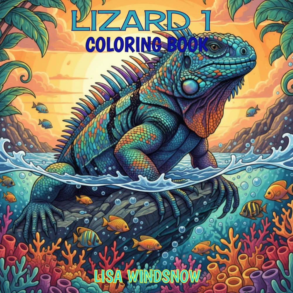 LIZARD 1: COLORING BOOK (CHAMELEONS, LIZARDS AND FROGS)