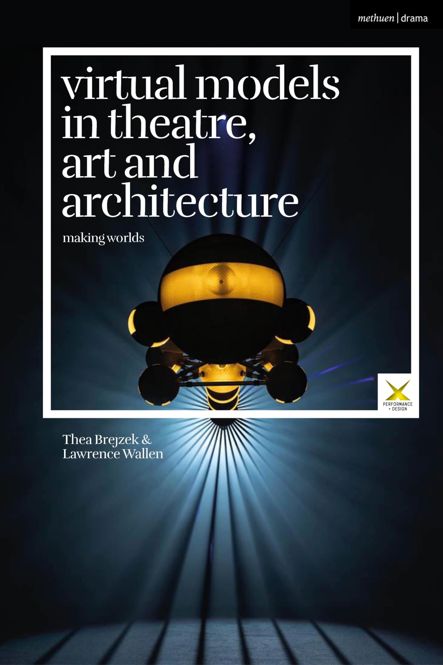 Virtual Models in Theatre, Art, Architecture : comment modéliser un espace scénique numérique