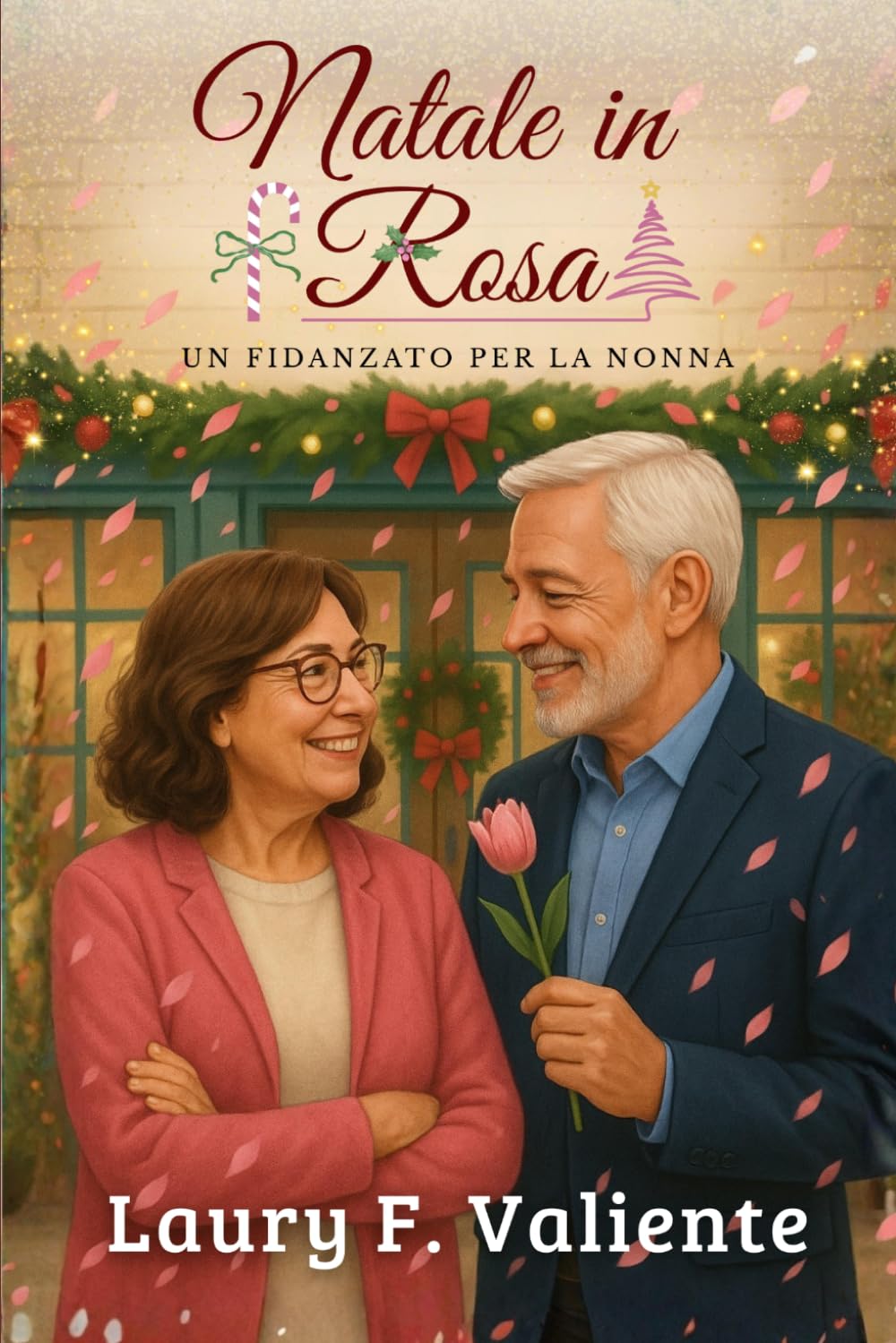 Natale in rosa: Un fidanzato per la nonna