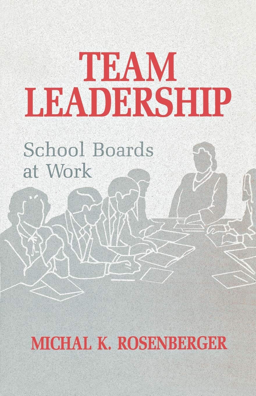 Buy Team Leadership: School Boards at Work — BookShops.in
