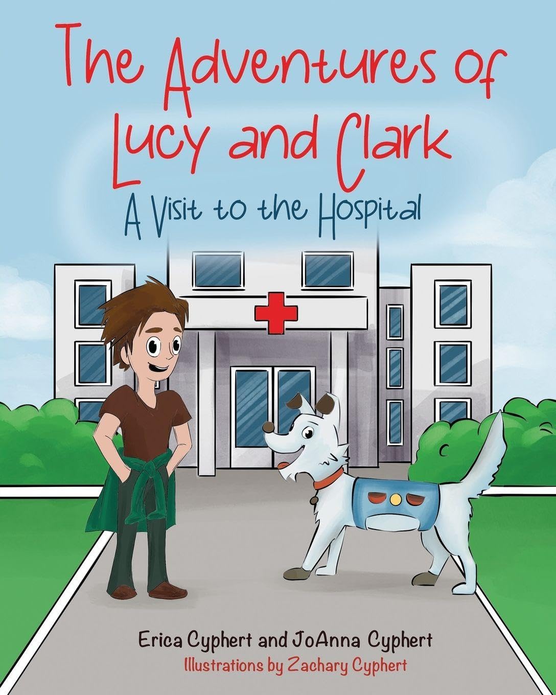 The Adventures of Lucy and Clark: A Visit to the Hospital: 3