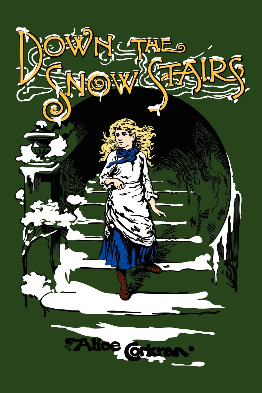 Down the Snow Stairs: Or, From Goodnight to Goodmorning