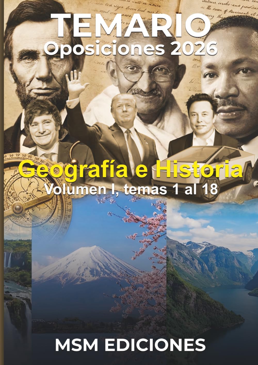 Temario oposiciones Geografía e Historia 2026: Volumen I - Temas 1 al 18 (Geografía e Historia 2026 - Temario Oposiciones)