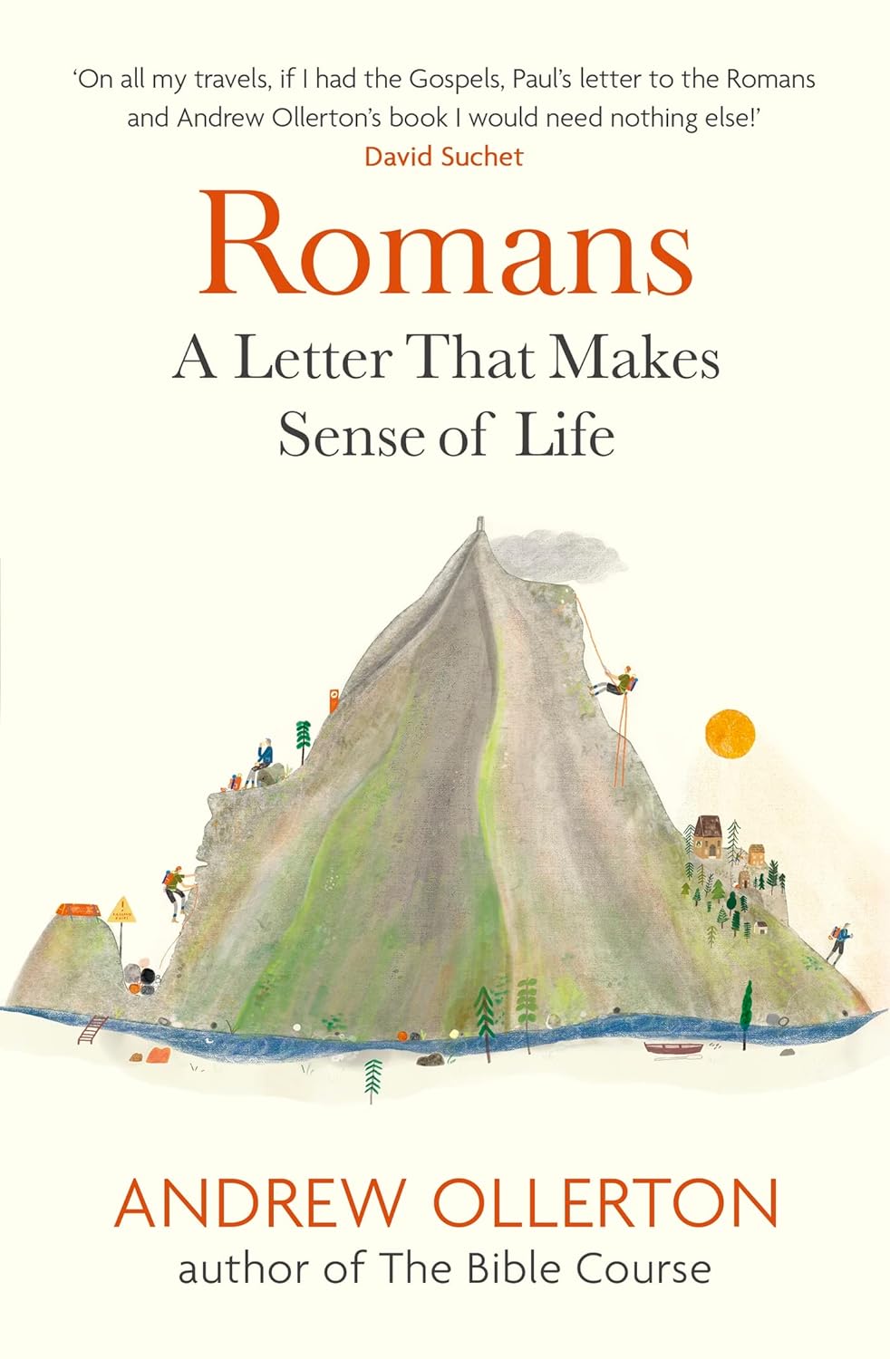 Romans: A Letter That Makes Sense of Life