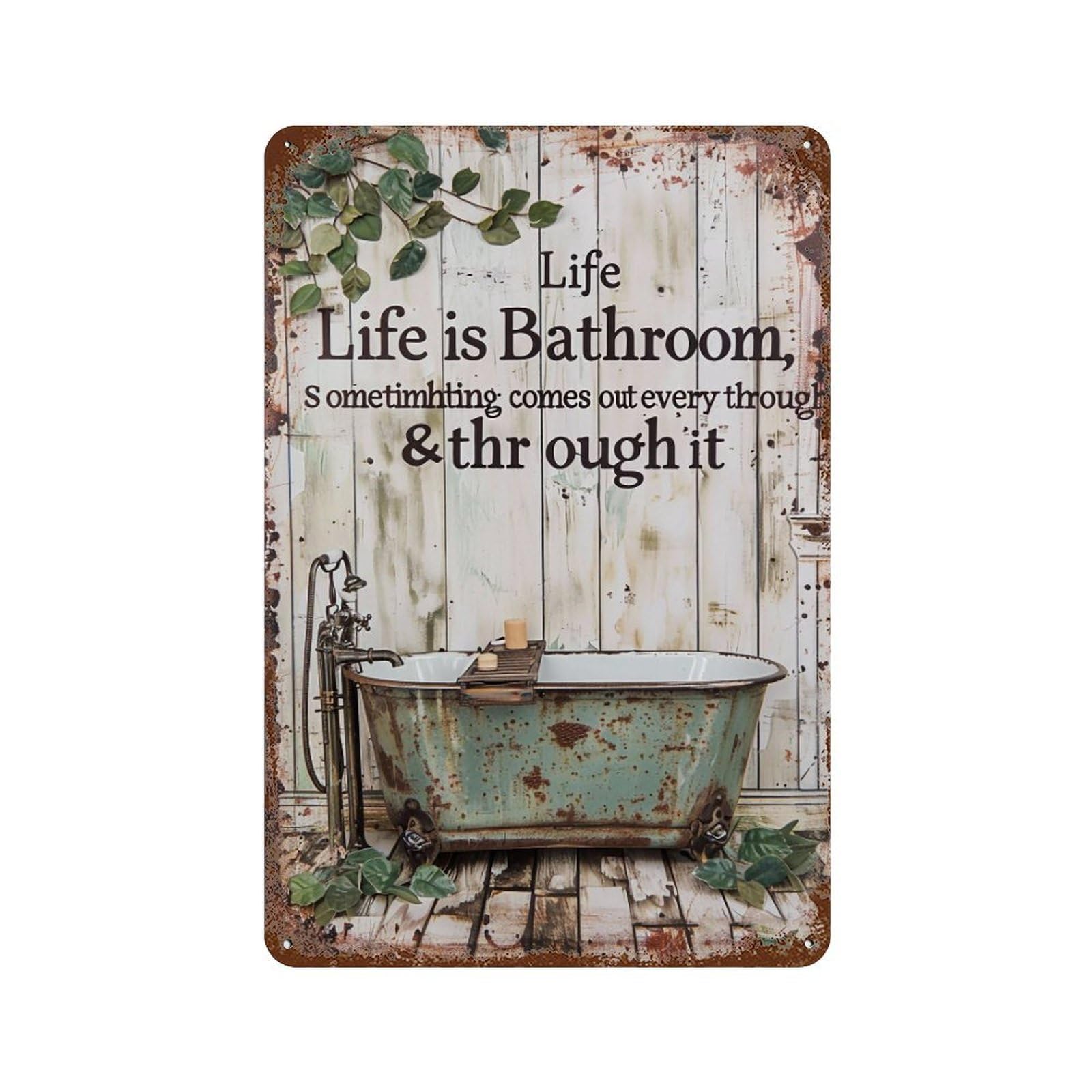 FHUYEURHRY Life Is Like The Bathroom Funny 04 Wall Decor Retro Iron Vintage Art Metal Tin Sign Poster Modern Home Cofffee Club Art Bar Shop Decorations Style-34 30x20cm