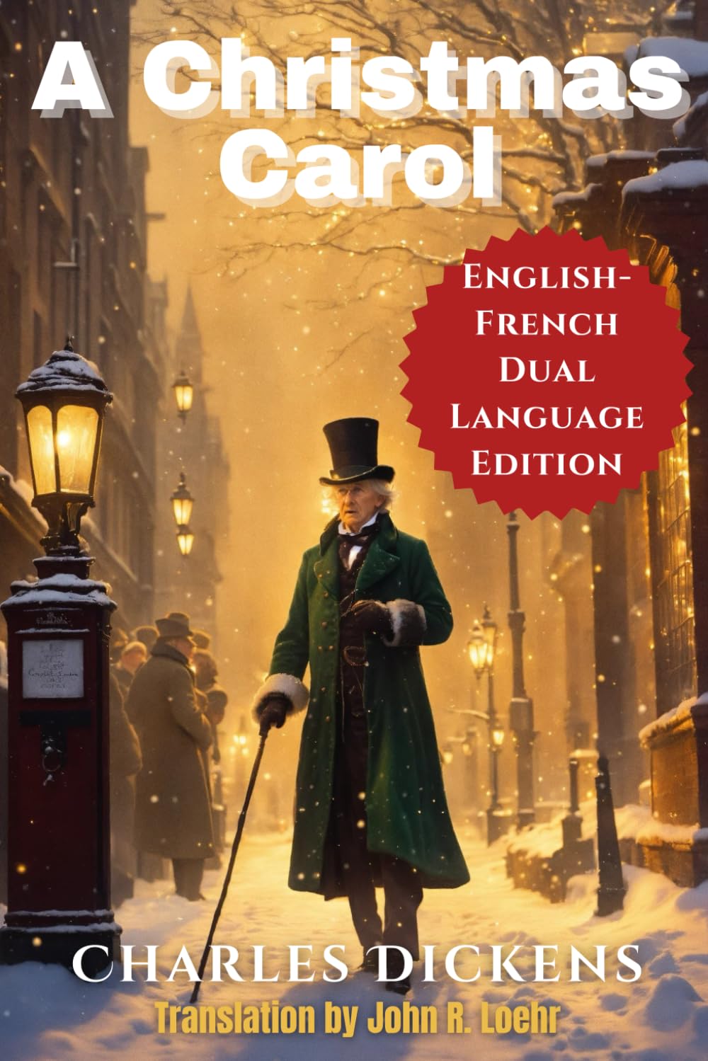 A Christmas Carol: English - French Dual Language Edition