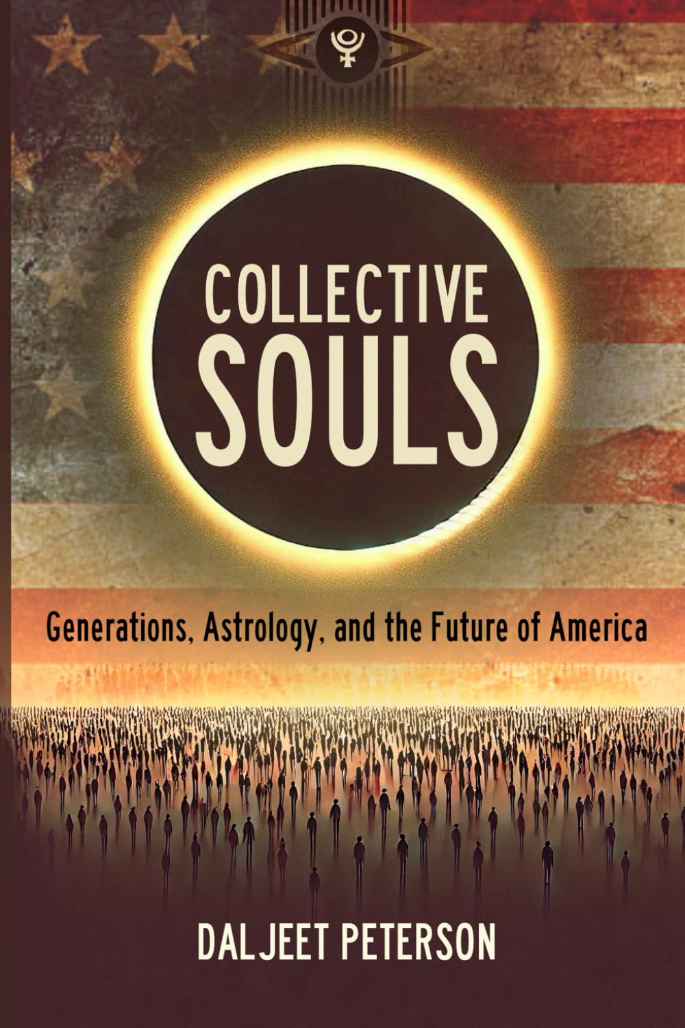 Collective Souls: Generations, Astrology, and the Future of America