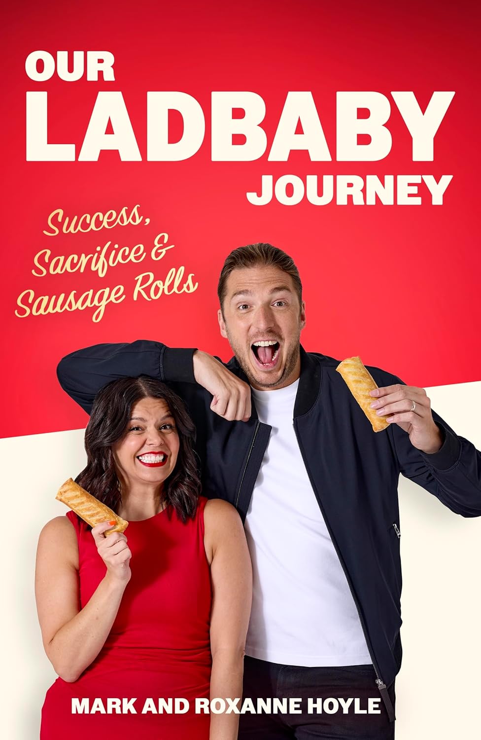 Our LadBaby Journey Success, Sacrifice and Sausage Rolls, the instant