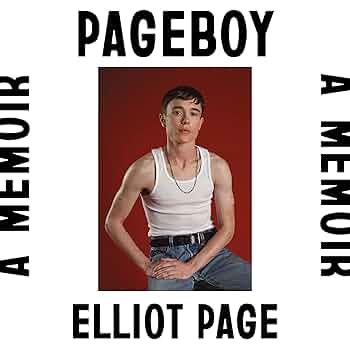 【サイン入り】PAGEBOY / ELLIOT PAGE Pageboy: A Memoir (Signed First Edition) by Page, Elliot
