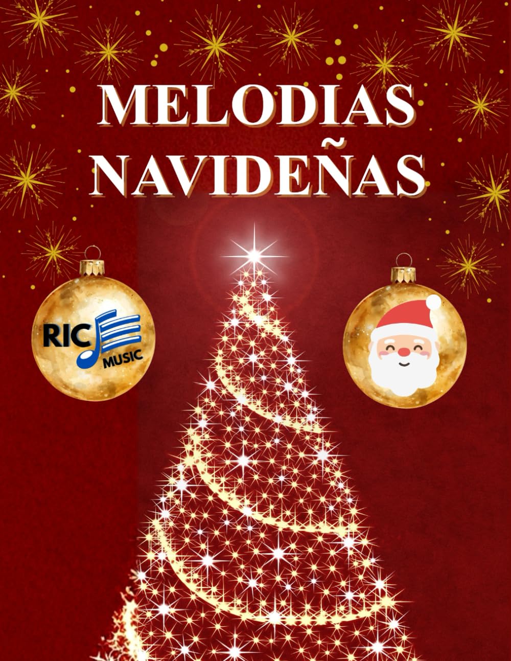 Cancionero Navideño: Melodías navideñas para instrumentos