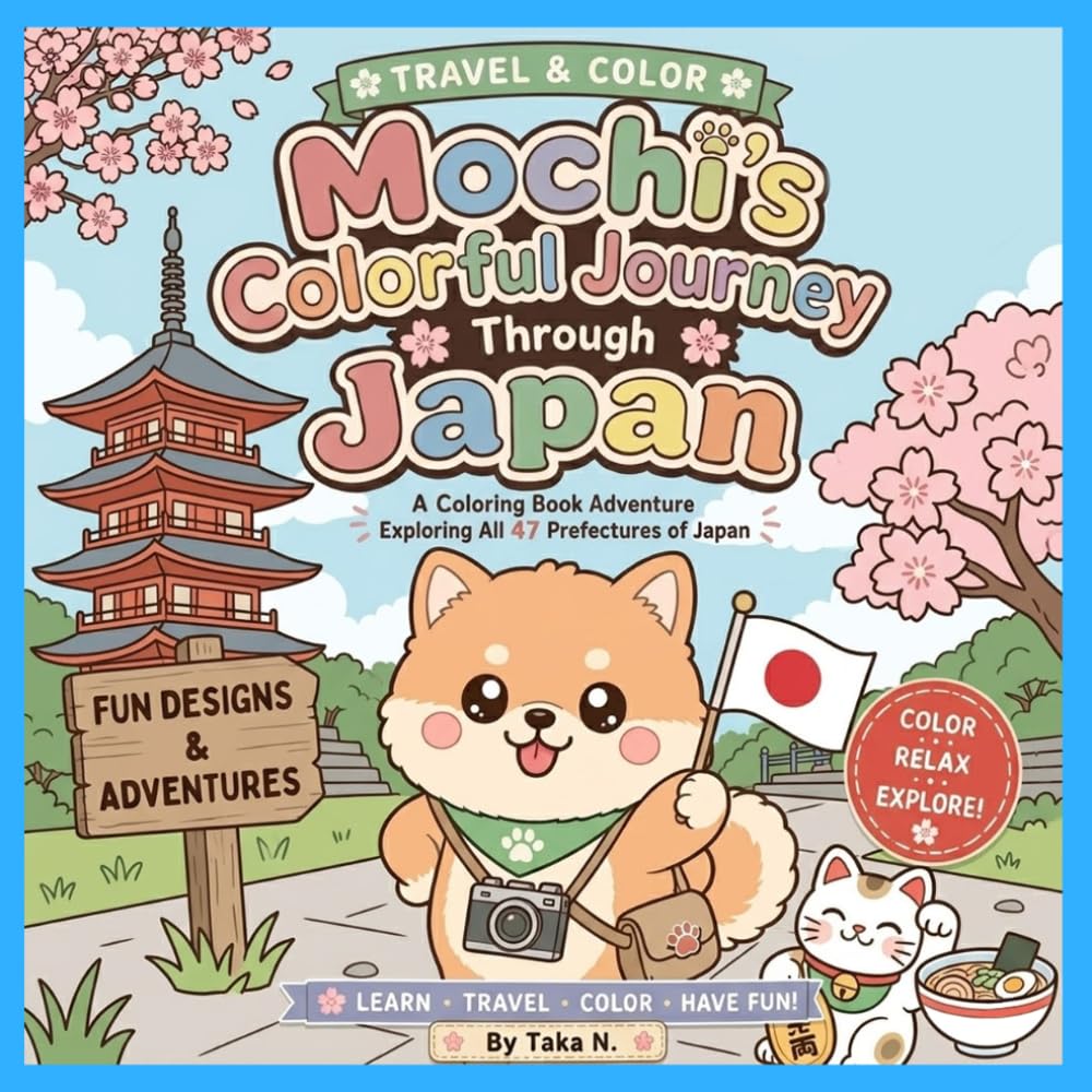 Mochi's Colorful Journey Through Japan: Coloring Books for Kids and Adults