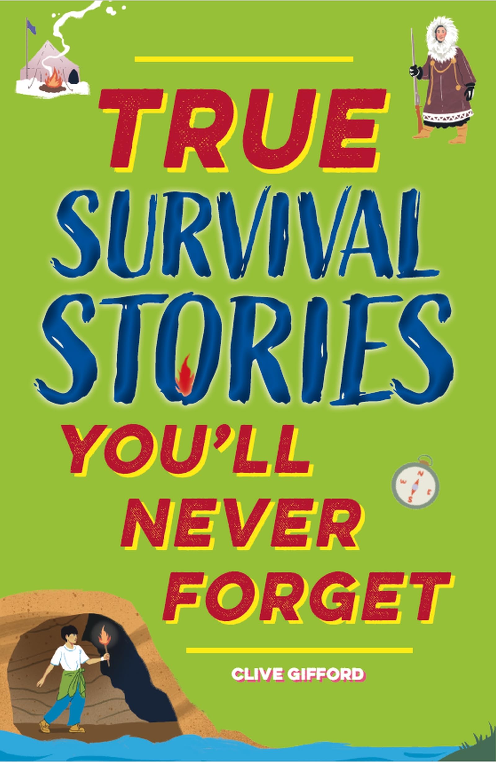 True Survival Stories (True Stories You'll Never Forget)