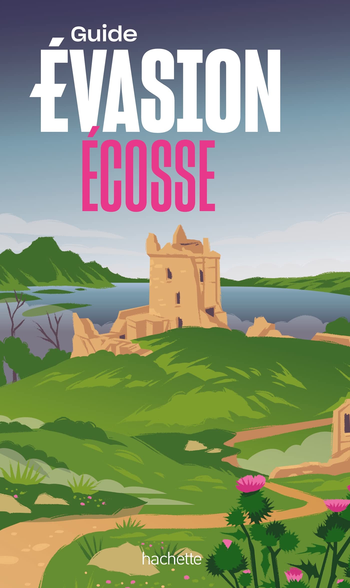 Écosse Guide Evasion (French Edition)
