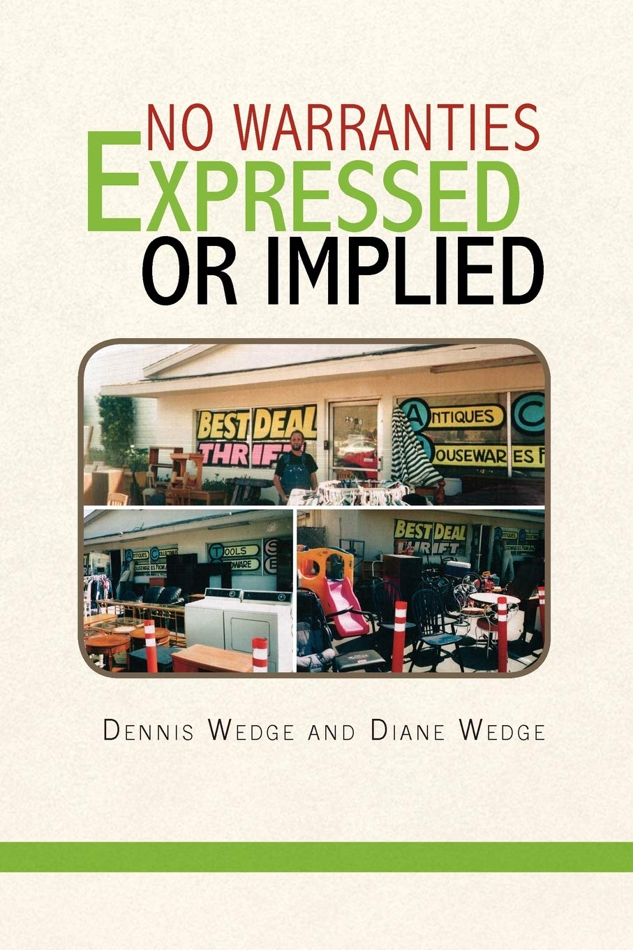 No Warranties Expressed or Implied