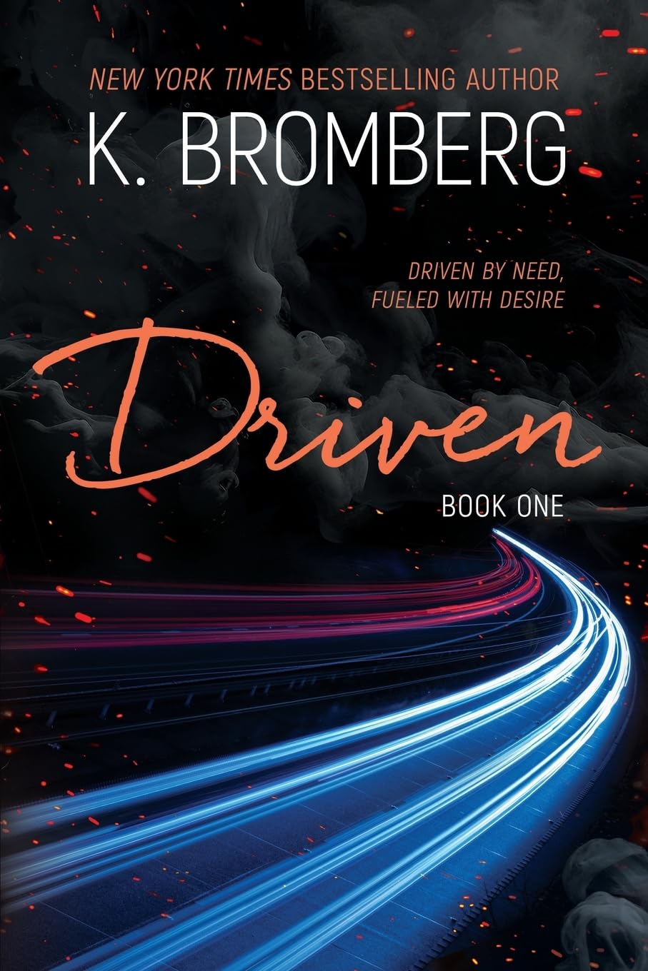 Driven: 1 (K. Bromberg Special Edition Paperbacks)