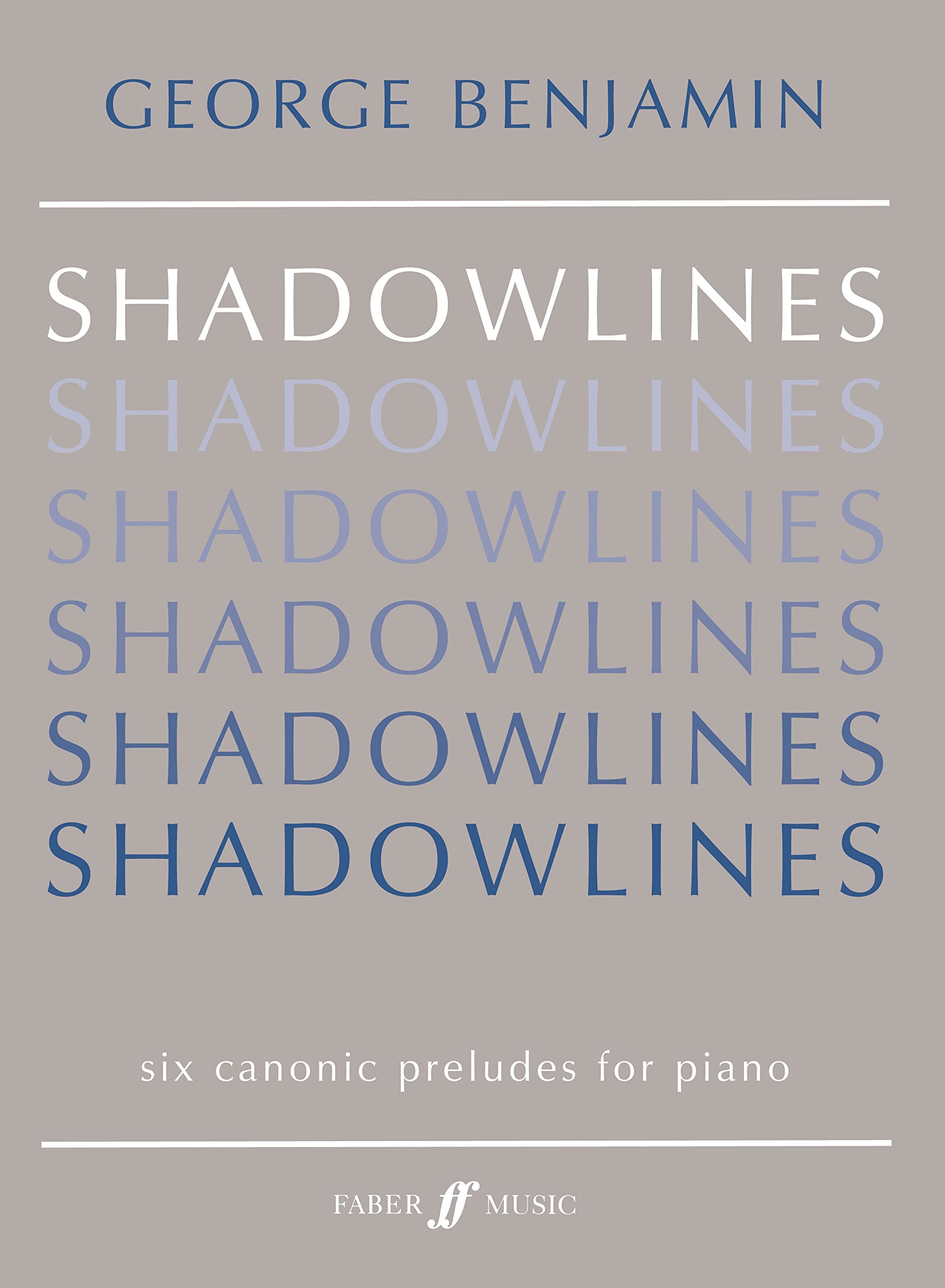 Shadowlines: (Piano) (Faber Edition)
