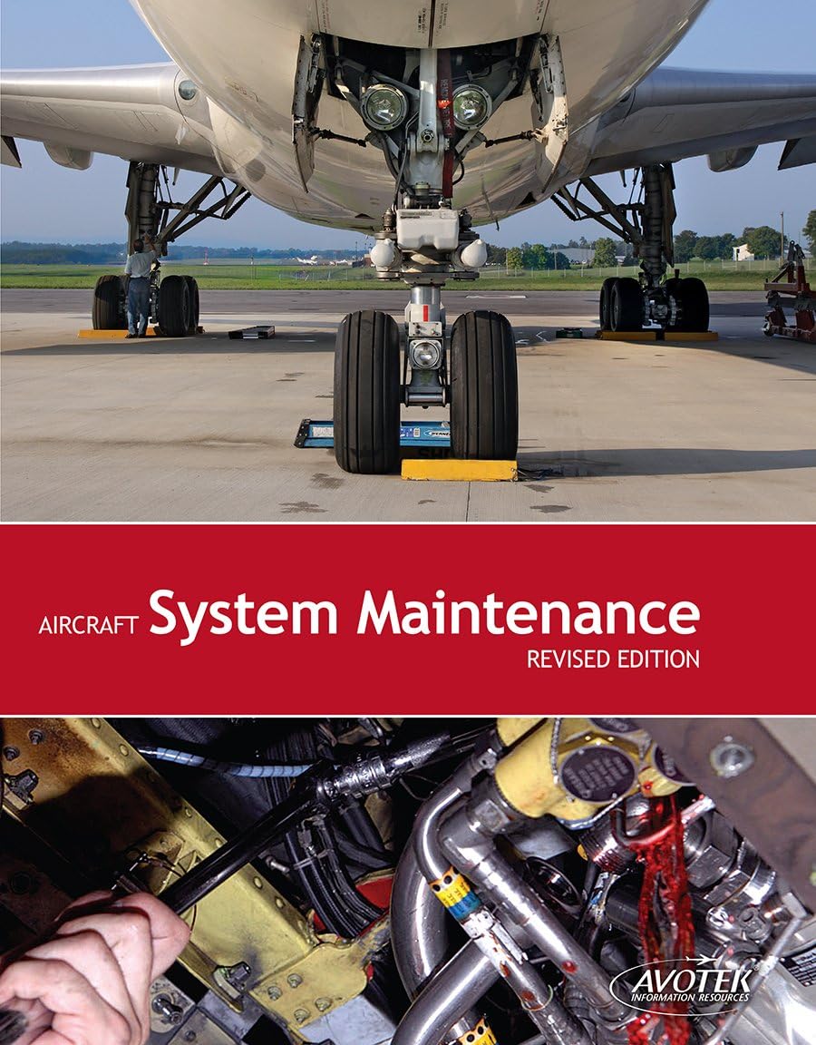 Aircraft System Maintenance, Revised Edition