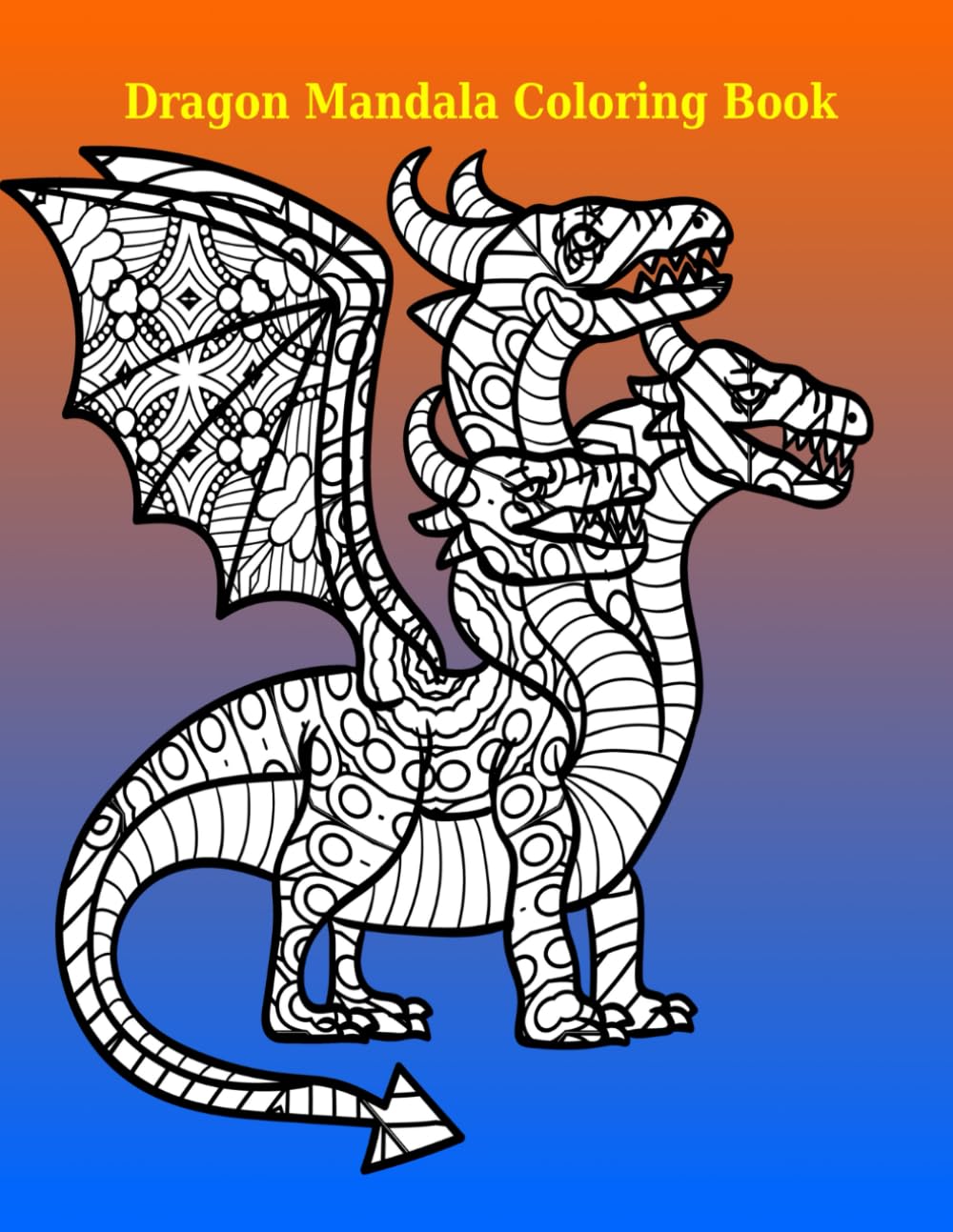 Dragon Mandala Coloring Book: A Stunning Collection of Dragon Mandalas for Stress Relief and Creativity