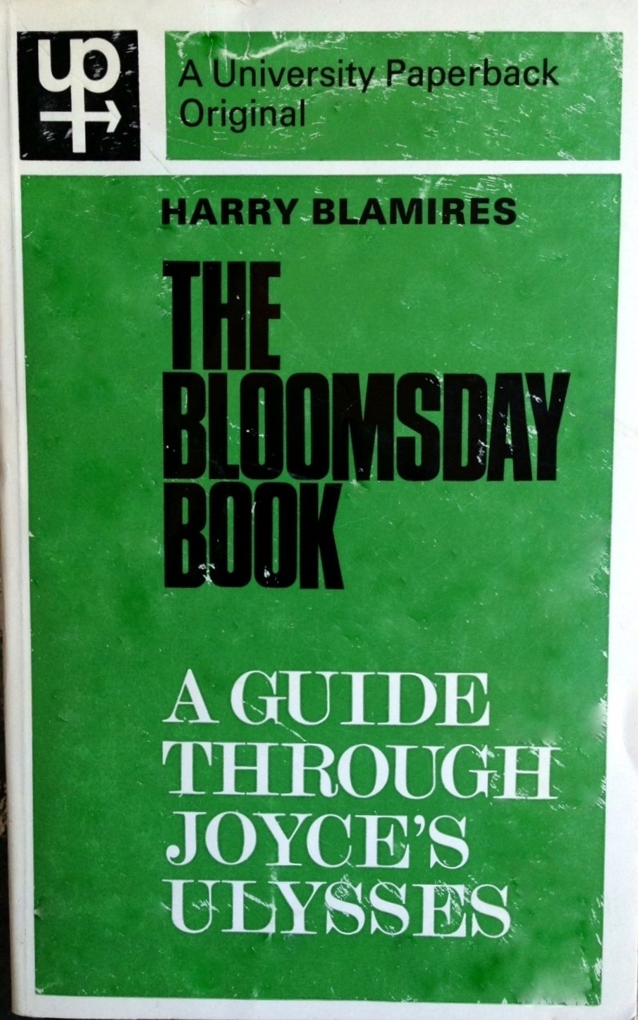 The Bloomsday Book A Guide through Joyce's Ulysses BLAMIRES, Harry