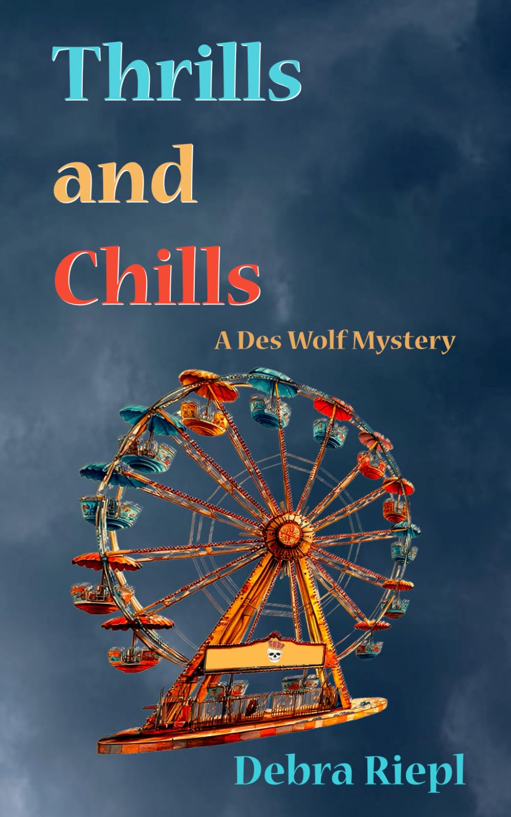 Thrills and Chills (Des Wolf Mysteries)