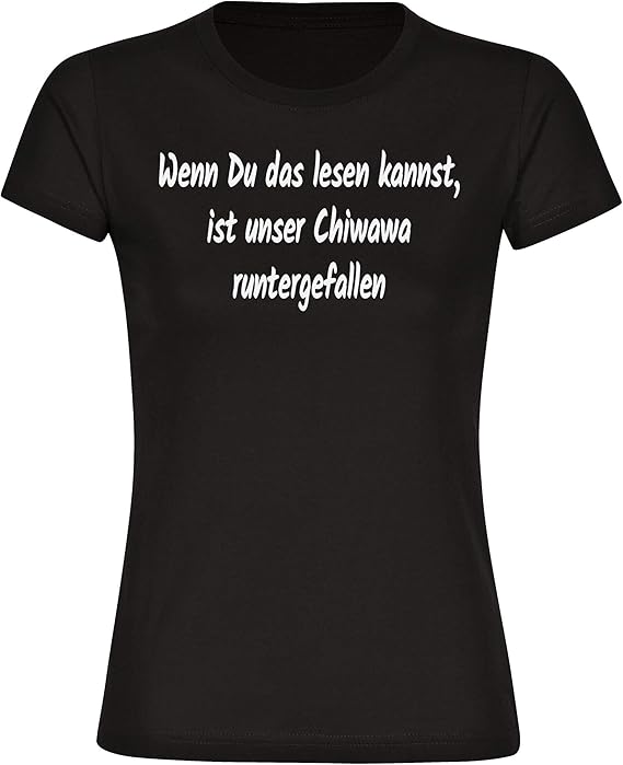 Wenn Sie Das Lesen Ist Meine Frau Runtergefallen König Damen T-Shirt - Wenn Du das lesen Kannst, ist unser Chiwawa