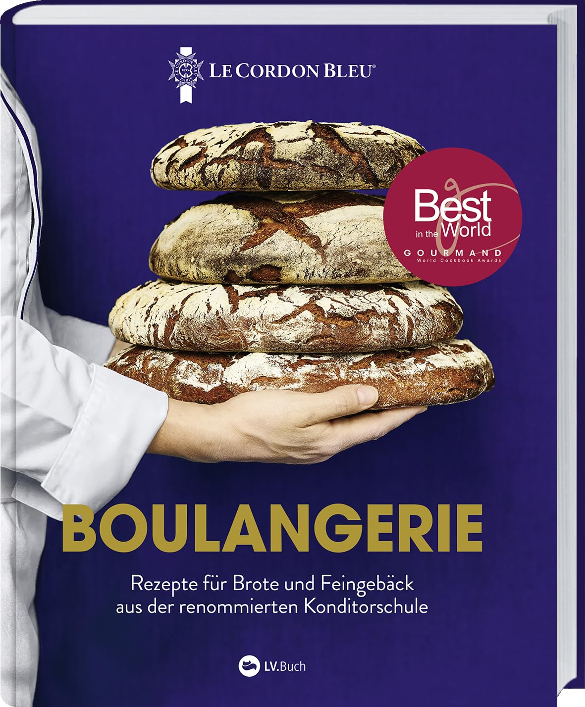 Boulangerie: Rezepte für Brote und Feingebäck aus der renommierten Konditorschule. „ Le Cordon Bleu “ präsentiert Backrezepte der internationalen und französischen Küche: von Baguette bis Bao-Buns.