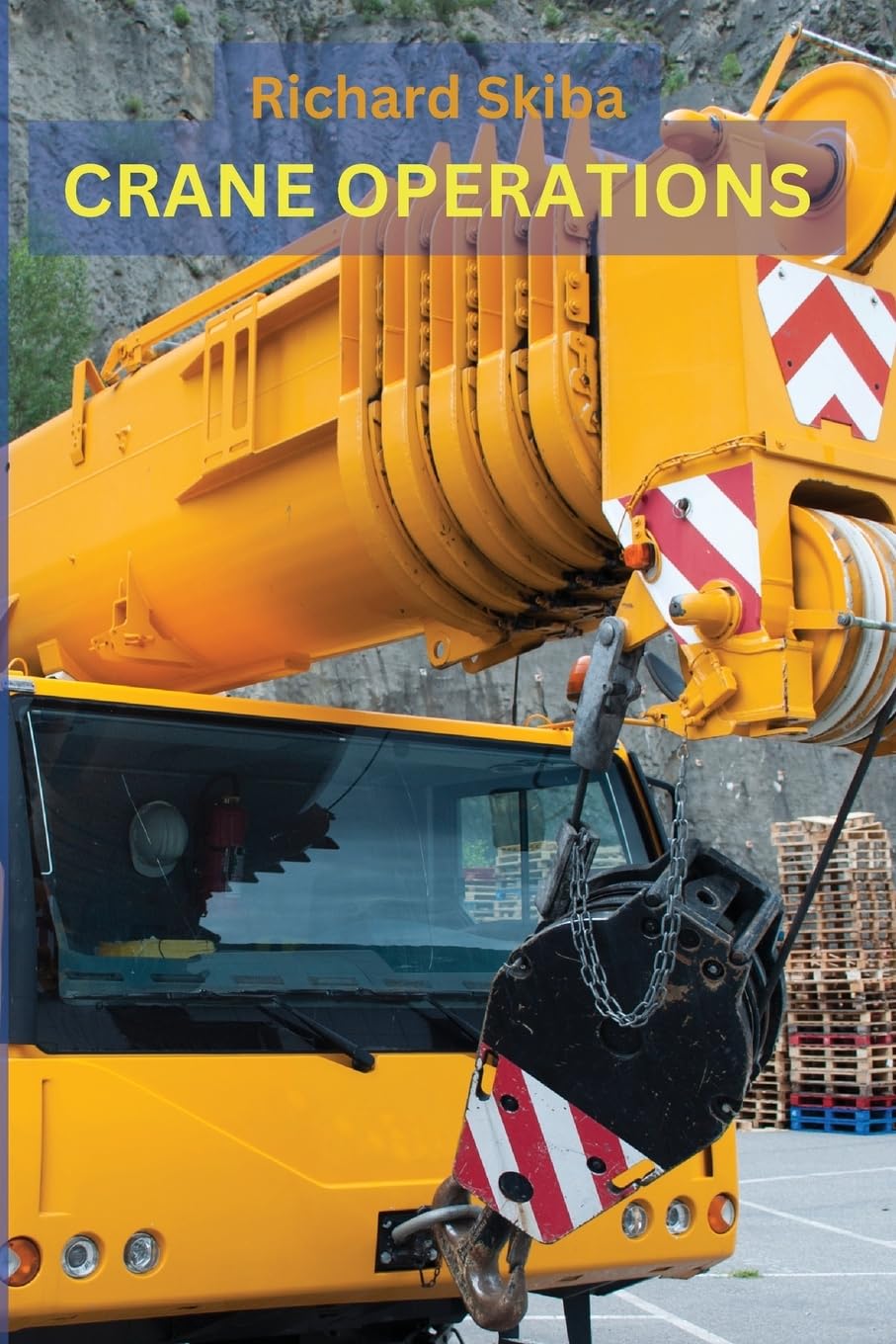 Crane Operations (Industrial Equipment Operations)