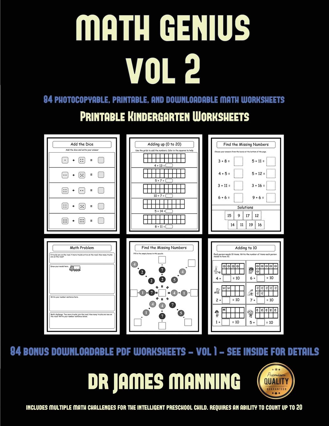 Printable Kindergarten Worksheets (Math Genius Vol 2): This book is designed for preschool teachers to challenge more able preschool students: Fully copyable, printable, and downloadable