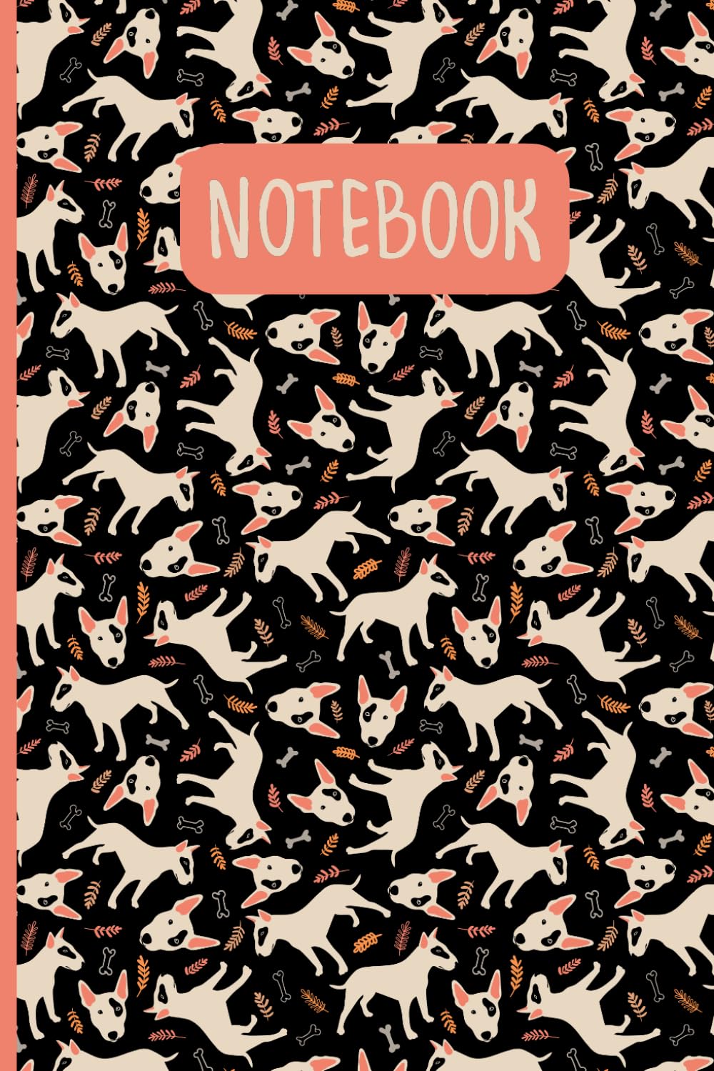 Cute Bull Terrier Dog Pattern: Lined Journal Notebook Bull Terrier Gifts for English Bull Terrier lovers | 6" X 9" | 110 Blank Lined