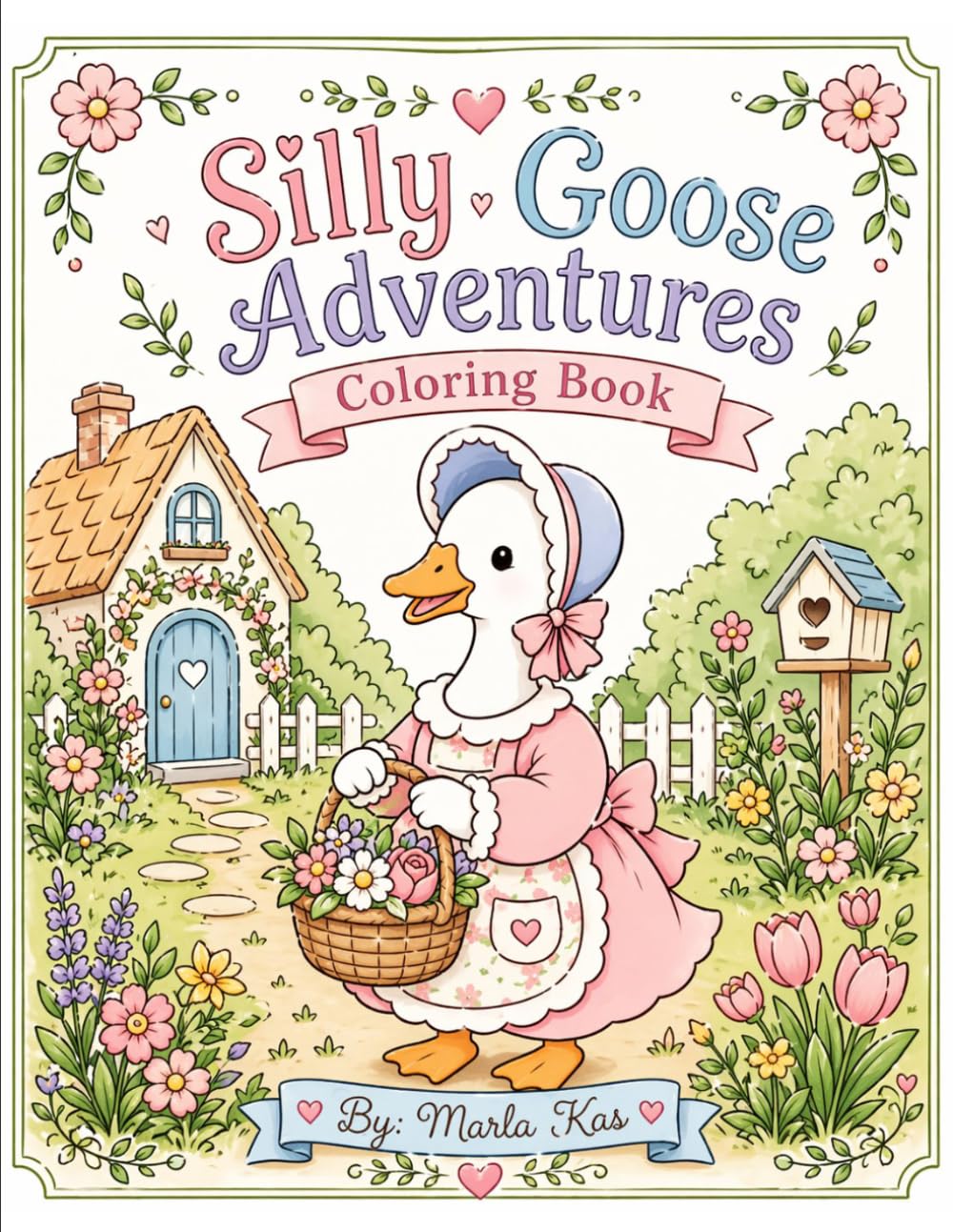 Silly Goose Coloring Book: Whimsical Goose Adventures for Little Artists