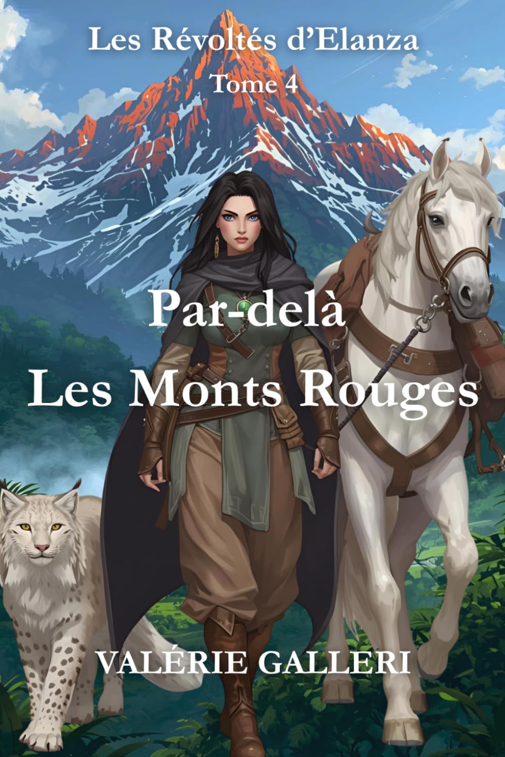 Par-delà les Monts Rouges (Les Révoltés d'Elanza)