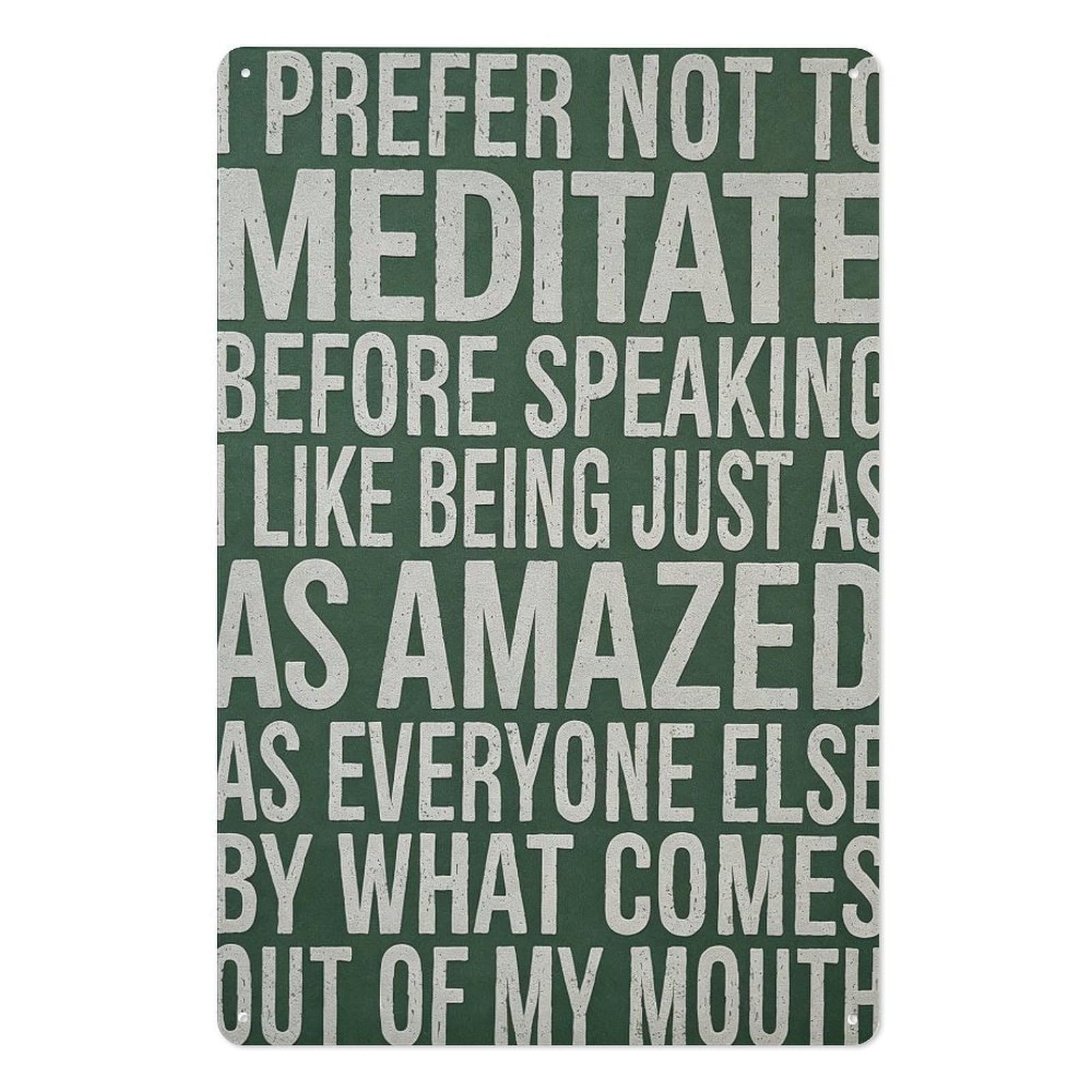 peiyeety 8x12 Inch Funny Quote Metal Tin Sign Vintage Rustic Wall Decor Plaque Sarcastic Humor Wall Art for Home Office Cafe Bar Gift Decor
