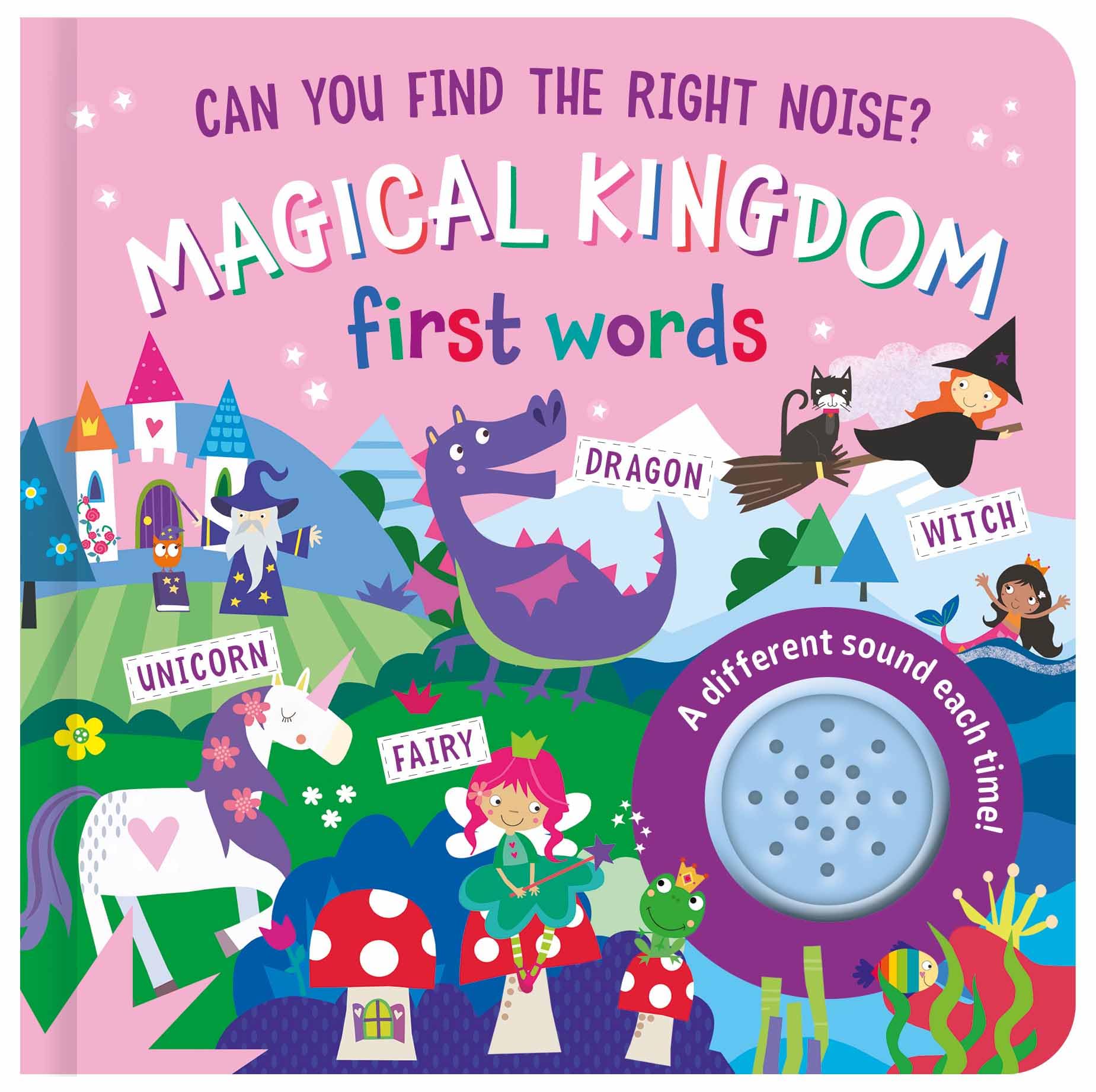 Magical Kingdom first words (Novelty book)