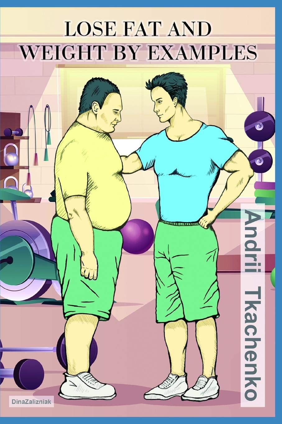 Lose fat and weight by examples