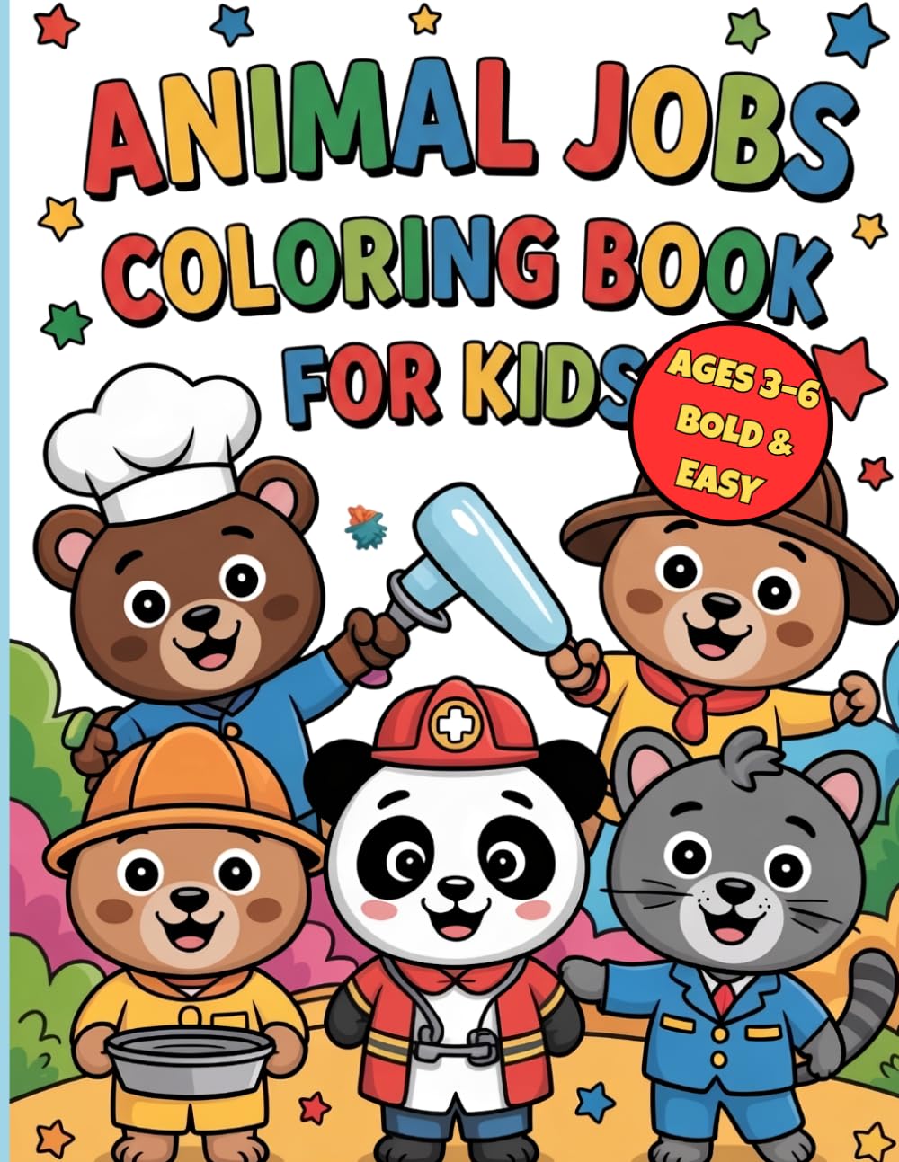 Animal Jobs Coloring Book for Kids: Bold & Easy Animals at Work — Fun & Simple Coloring Pages for Kids Ages 3–6