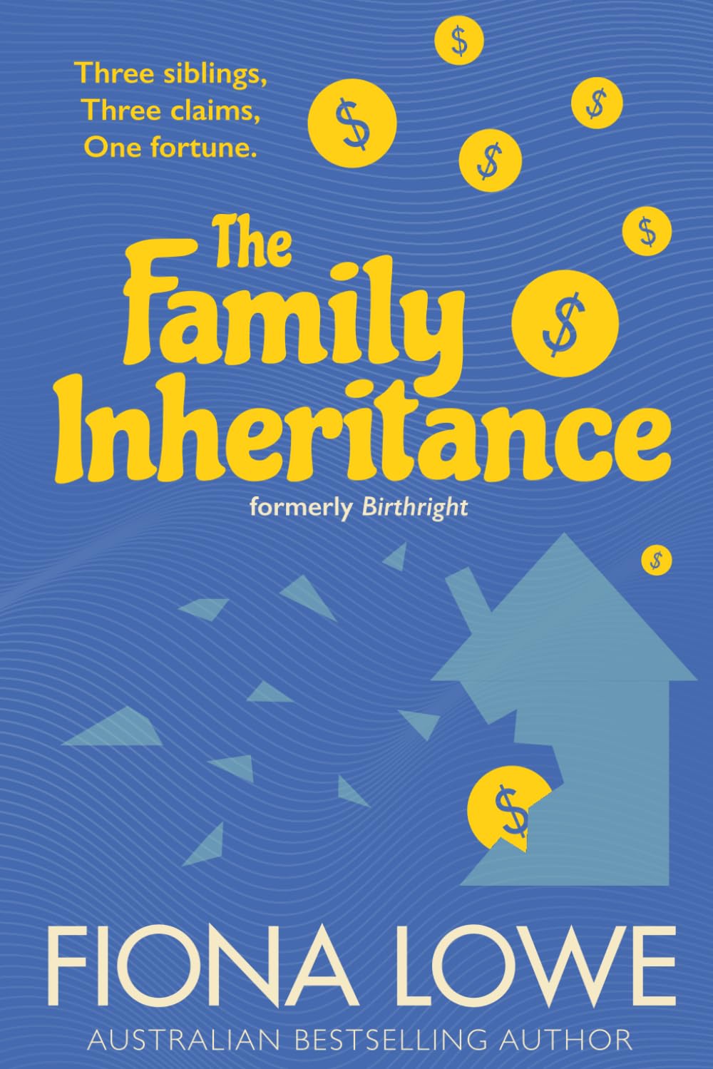 The Family Inheritance: Previously published as Birthright