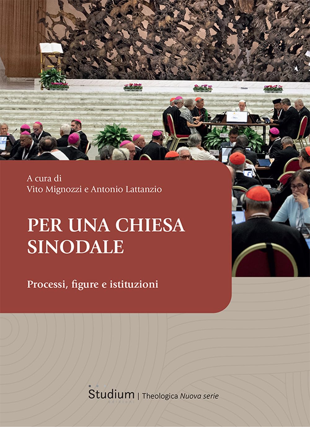 Per Una Chiesa Sinodale. Processi, Figure E Istituzioni - 4