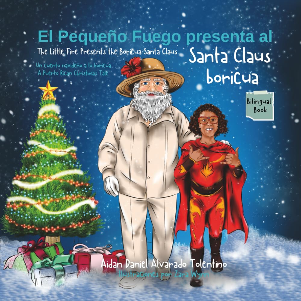 El Pequeño Fuego presenta al Santa Claus boricua: Un cuento navideño a lo boricua