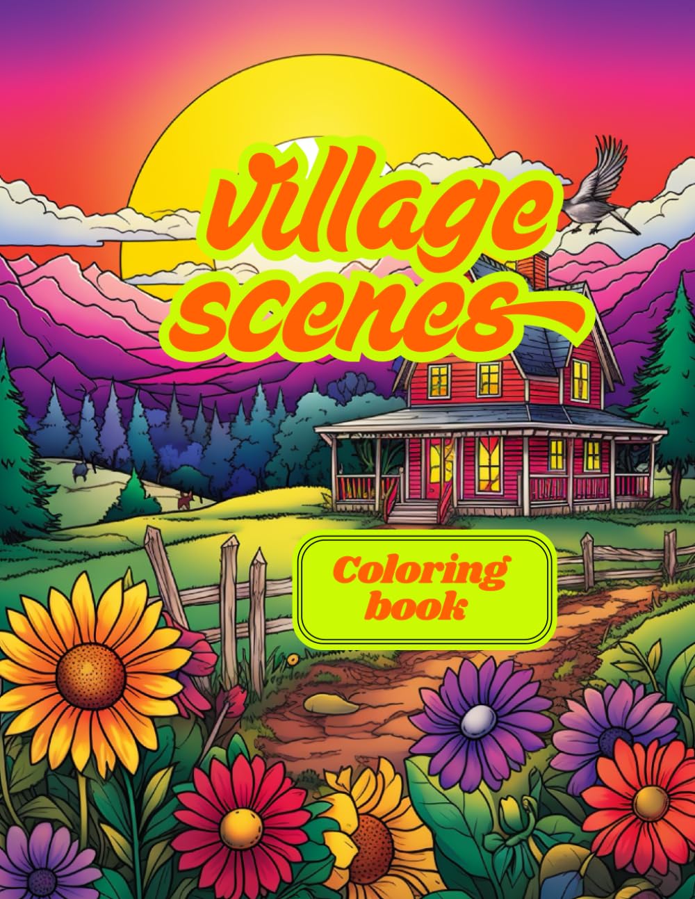 Village scenes: Coloring book for adults 100 pages