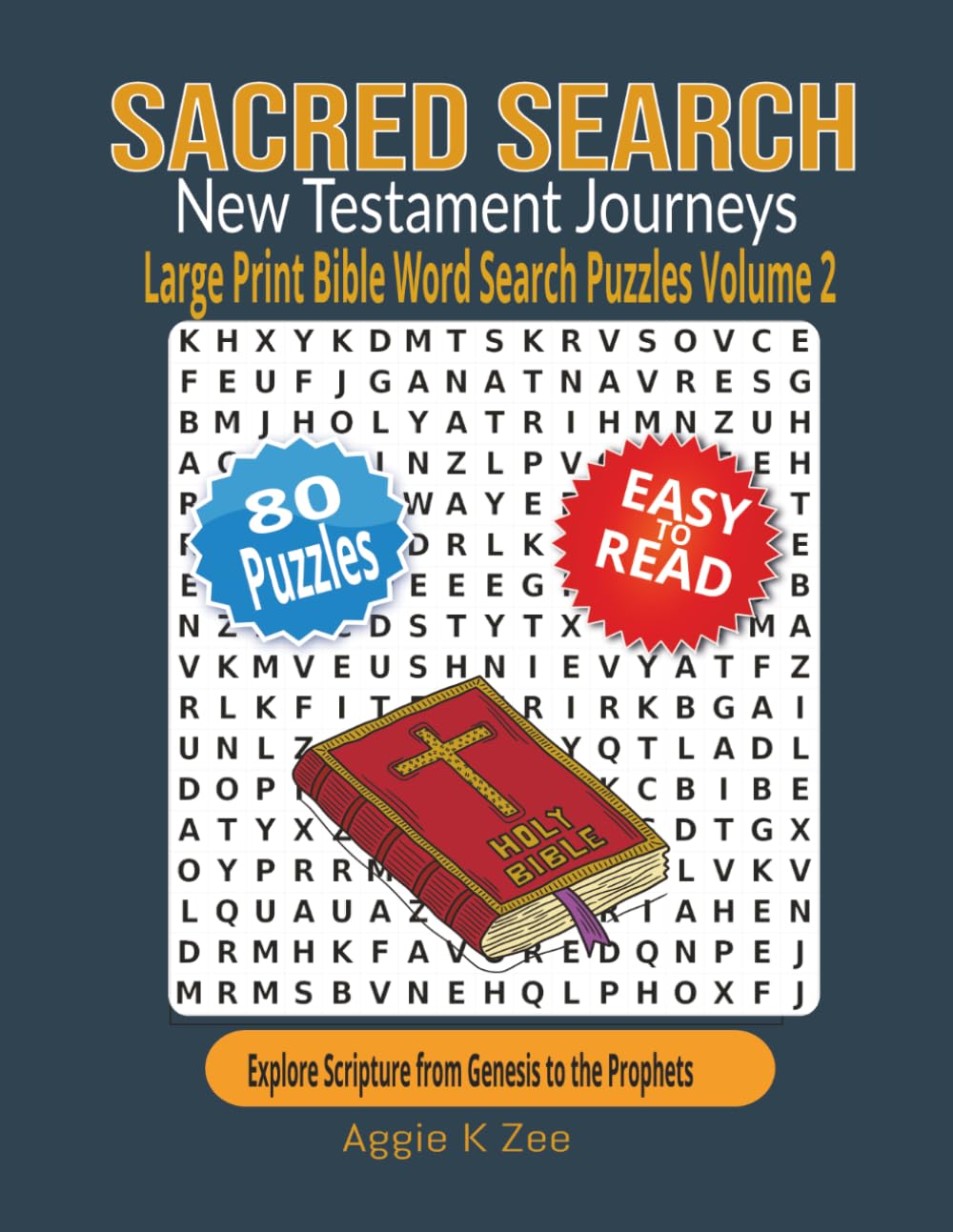 Sacred Search: Bible Word Search Puzzles, Volume 2: New Testament Light — 80 Large-Print Puzzles for Adults & Seniors on the Life of Jesus, Miracles & the Early Church