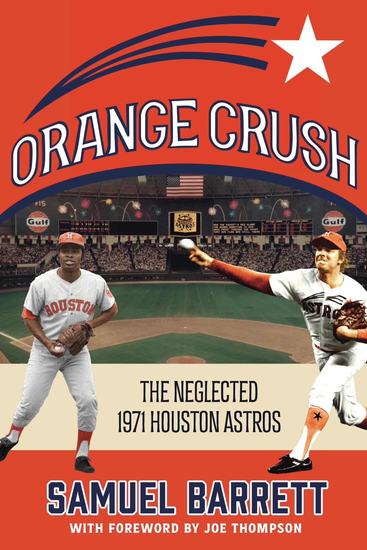 Orange Crush: The Neglected 1971 Houston Astros