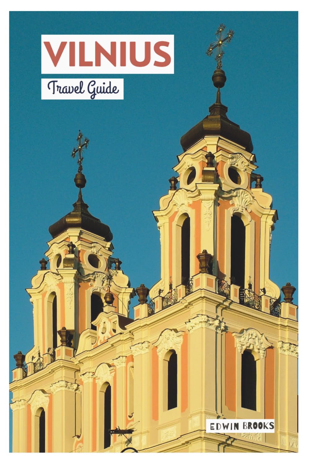 Vilnius Travel Guide: Top Attractions, Hot Air Balloon Rides, Itineraries, and Day Trips from the Capital of Lithuania