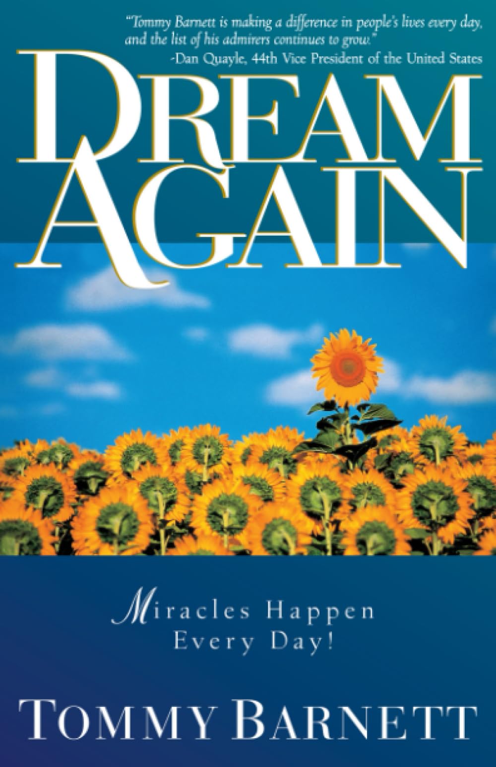 DREAM AGAIN: Miracles Happen Everyday