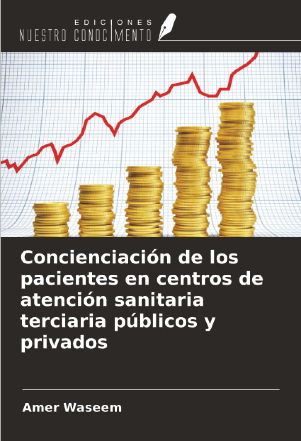 Concienciación de los pacientes en centros de atención sanitaria terciaria públicos y privados