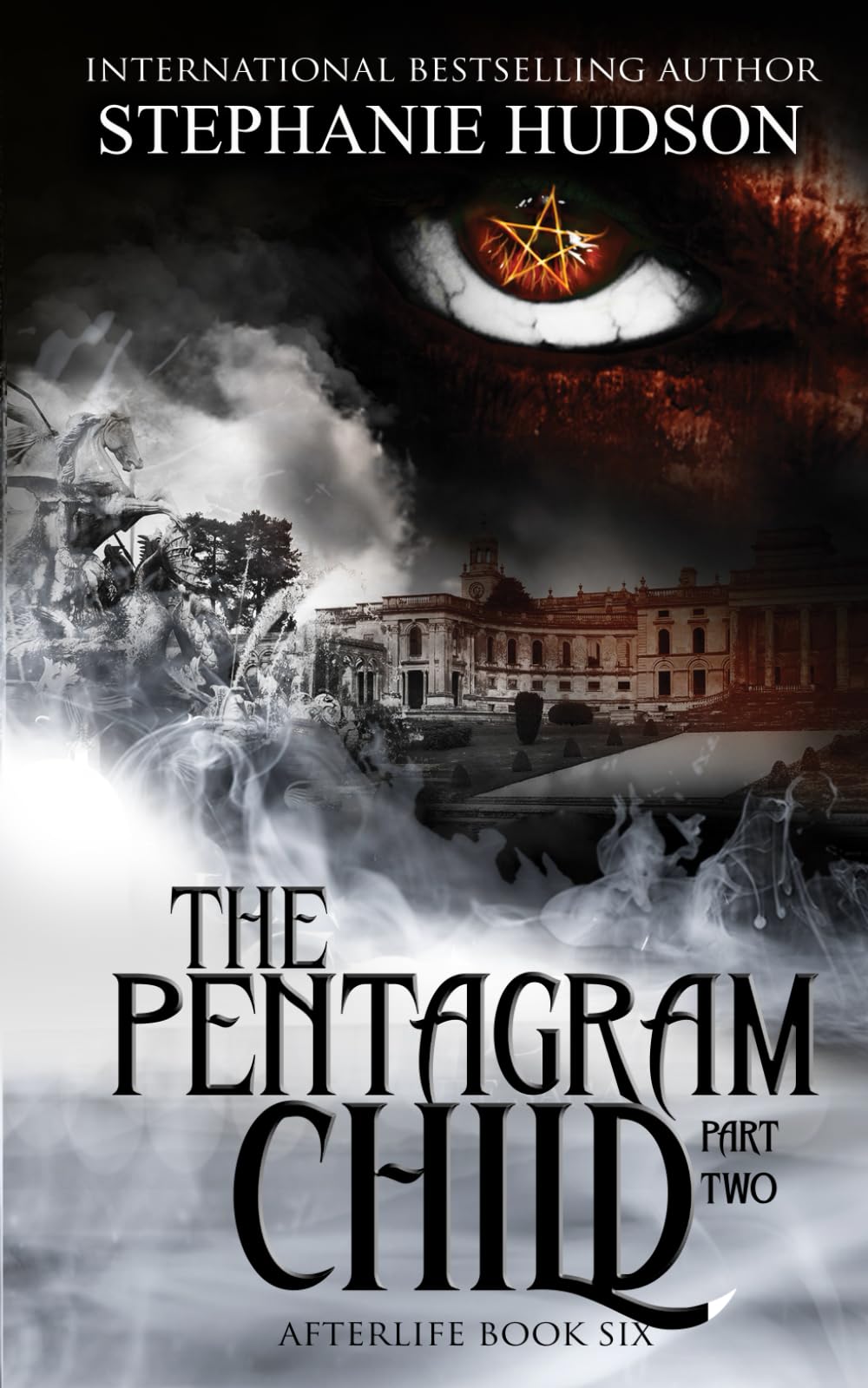 The Pentagram Child - Part Two: 6 (Afterlife Saga)