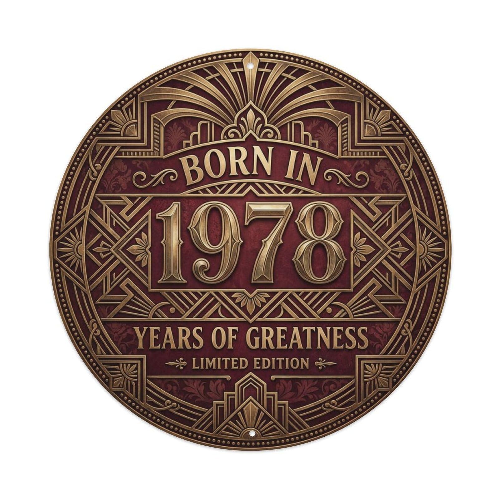 Born In 1978 Years Of Greatness Year-Themed Birthday Gift Metal Tin Sign