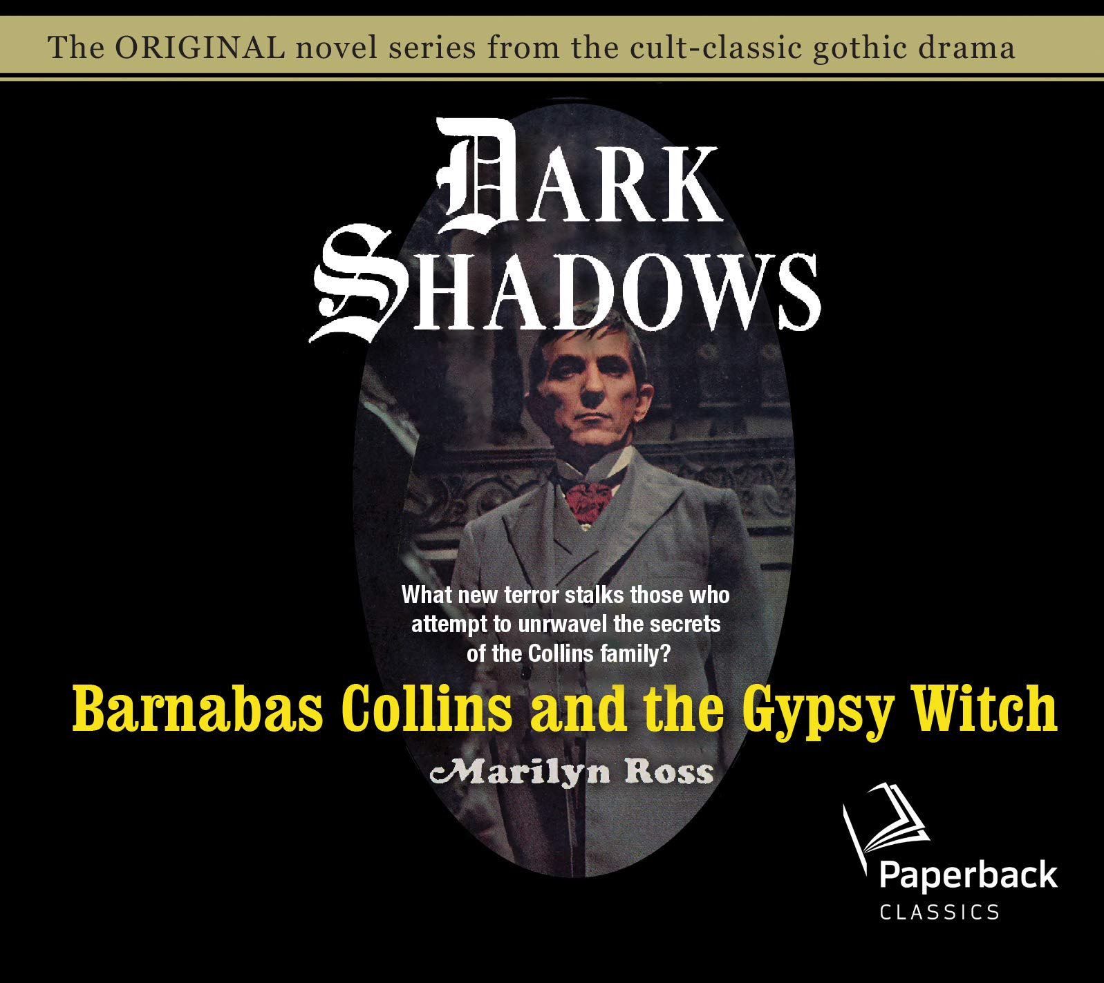 Barnabas Collins and the Gypsy Witch (Volume 15) (Dark Shadows) Ross