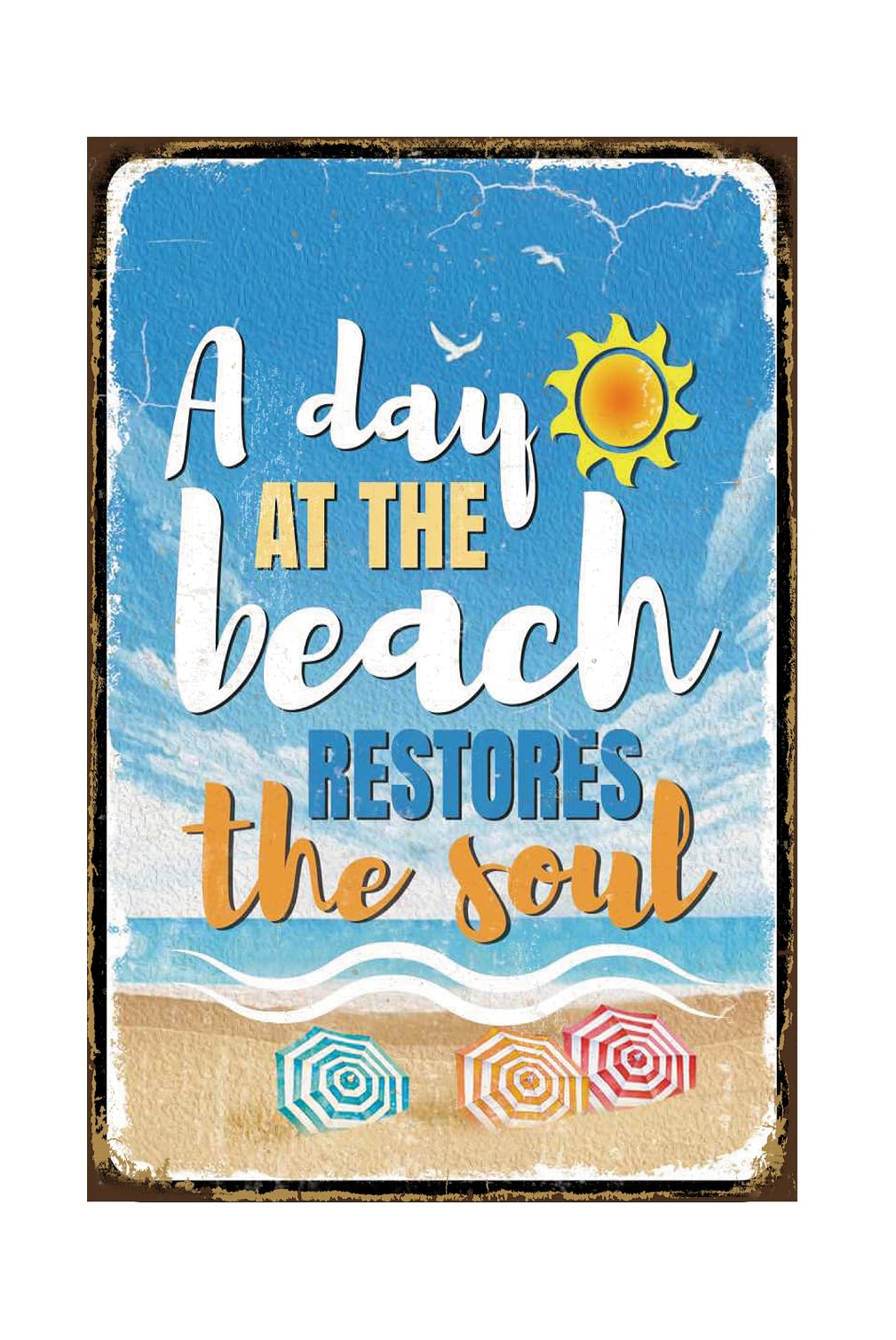 Beach Tin Metal Sign, Sky Wall Décor, a Day at the Beach Restores the Soul, Encourage Gift for Kids Teens Women Home Office Bedroom Living Room Cafes 8x12 Inch