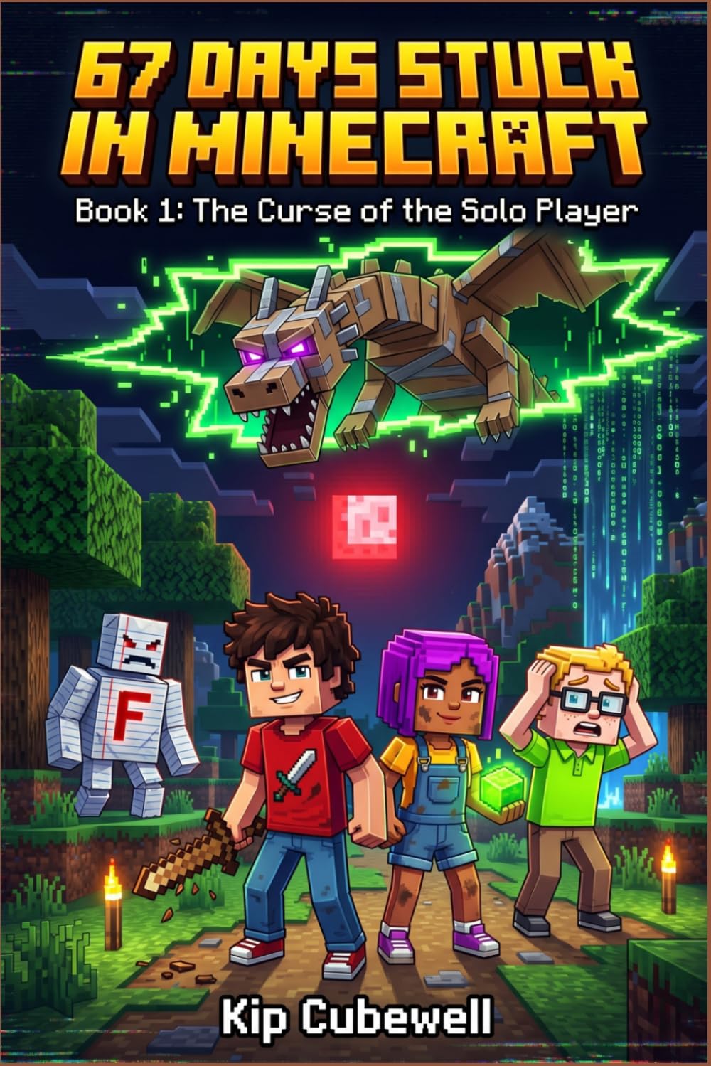 67 Days Stuck in Minecraft: Book 1: The Curse of the Solo Player (An Unofficial Gamer's Adventure)